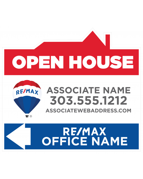 26.75H X 30W REMAX Custom Directional Sign Open House S2