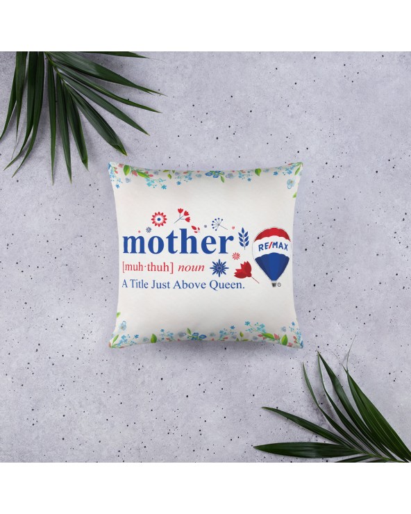 RE/MAX Mothers Day Basic Pillow